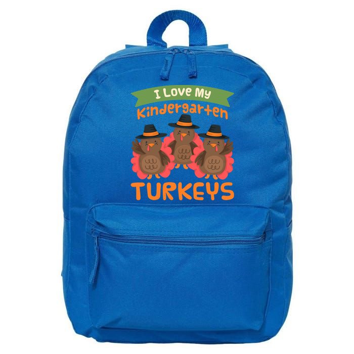 Turkey Day Gift I Love My Kindergarten Turkeys Cute Gift 16 in Basic Backpack