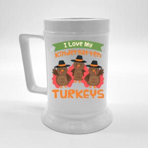 Turkey Day Gift I Love My Kindergarten Turkeys Cute Gift Beer Stein