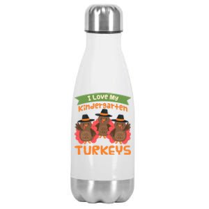 Turkey Day Gift I Love My Kindergarten Turkeys Cute Gift Stainless Steel Insulated Water Bottle