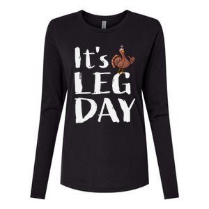 Turkey Day Great Gift Its Leg Day Funny Thanksgiving Gift Womens Cotton Relaxed Long Sleeve T-Shirt