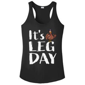 Turkey Day Great Gift Its Leg Day Funny Thanksgiving Gift Ladies PosiCharge Competitor Racerback Tank