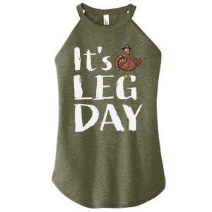 Turkey Day Great Gift Its Leg Day Funny Thanksgiving Gift Women's Perfect Tri Rocker Tank