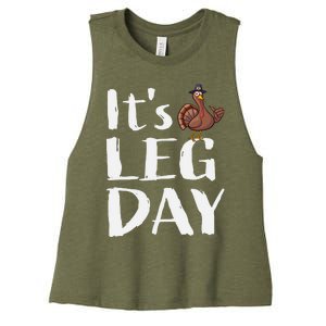 Turkey Day Great Gift Its Leg Day Funny Thanksgiving Gift Women's Racerback Cropped Tank