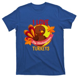 Turkey Day Gift I Love My Kindergarten Turkeys Gift T-Shirt