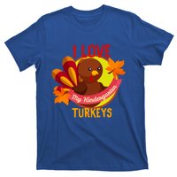 Turkey Day Gift I Love My Kindergarten Turkeys Gift T-Shirt