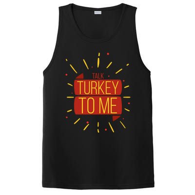 Turkey Day Gift Talk Turkey To Me Thanksgiving Day Gift PosiCharge Competitor Tank