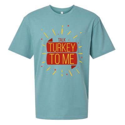 Turkey Day Gift Talk Turkey To Me Thanksgiving Day Gift Sueded Cloud Jersey T-Shirt