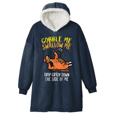 Turkey Day Gobble Swallow Me Fun Thanksgiving Hooded Wearable Blanket