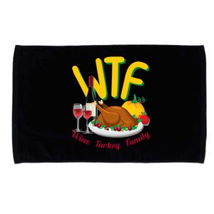 Turkey Day Gift Wtf Wine Turkey Family Thanksgiving Day Great Gift Microfiber Hand Towel