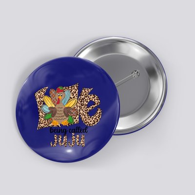 Thanksgiving Day Gift Turkey Love Being Called Juju Cool Gift Button
