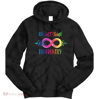 Think Differently Glass Infinity Symbol Autism Awareness Tie Dye Hoodie