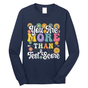 Test Day Groovy Teacher You Are More Than A Test Score Long Sleeve Shirt