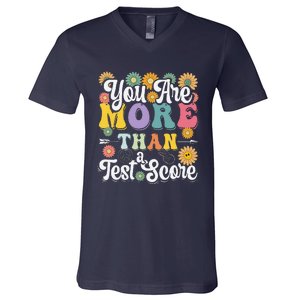 Test Day Groovy Teacher You Are More Than A Test Score V-Neck T-Shirt