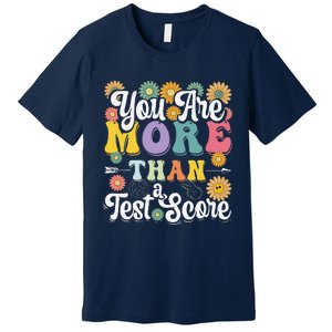 Test Day Groovy Teacher You Are More Than A Test Score Premium T-Shirt