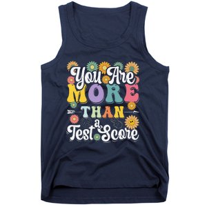 Test Day Groovy Teacher You Are More Than A Test Score Tank Top