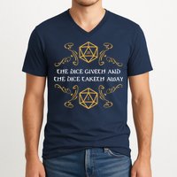 The Dice Giveth And Taketh Dungeons And Dragons Inspired V-Neck T-Shirt