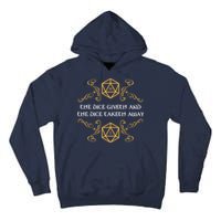 The Dice Giveth And Taketh Dungeons And Dragons Inspired Tall Hoodie