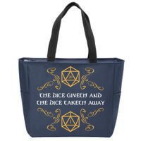 The Dice Giveth And Taketh Dungeons And Dragons Inspired Zip Tote Bag