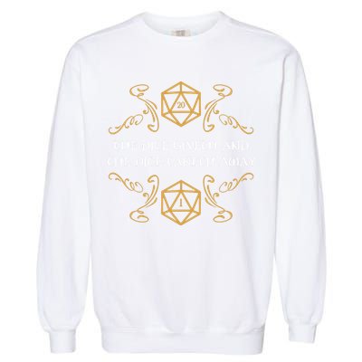 The Dice Giveth And Taketh Dungeons And Dragons Inspired Garment-Dyed Sweatshirt