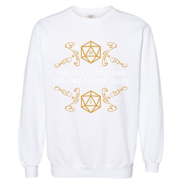 The Dice Giveth And Taketh Dungeons And Dragons Inspired Garment-Dyed Sweatshirt