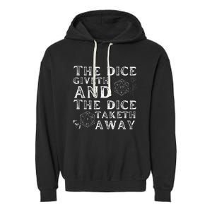 The Dice Giveth And The Dice Taketh Away Garment-Dyed Fleece Hoodie