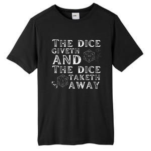 The Dice Giveth And The Dice Taketh Away Tall Fusion ChromaSoft Performance T-Shirt