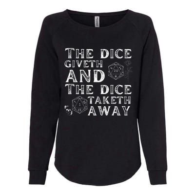 The Dice Giveth And The Dice Taketh Away Womens California Wash Sweatshirt