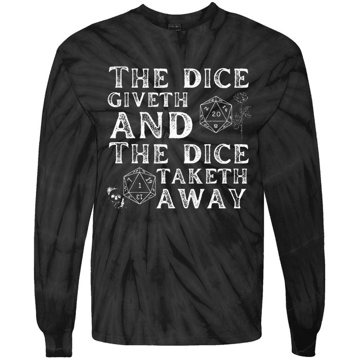 The Dice Giveth And The Dice Taketh Away Tie-Dye Long Sleeve Shirt