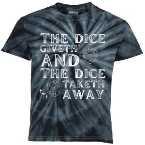 The Dice Giveth And The Dice Taketh Away Kids Tie-Dye T-Shirt