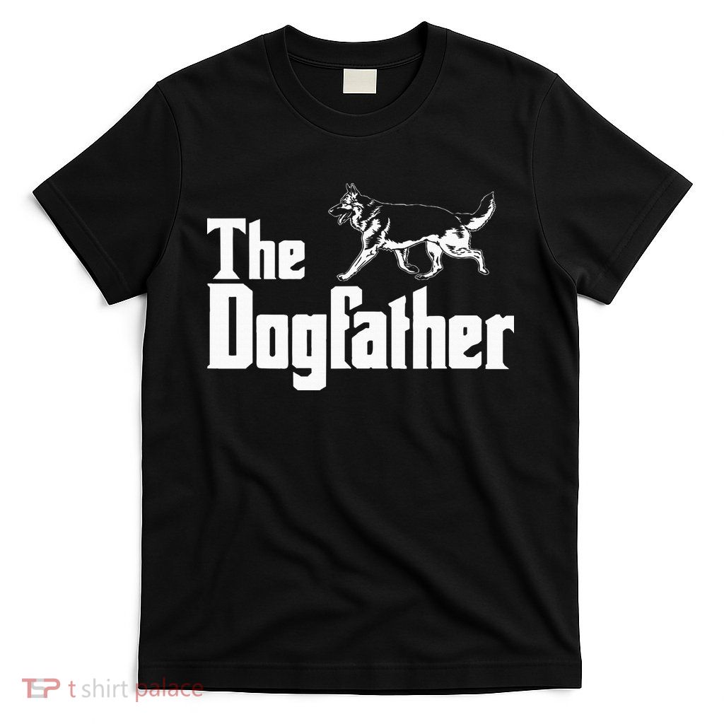 The Dogfather German Shepherd Funny Gift T-Shirt