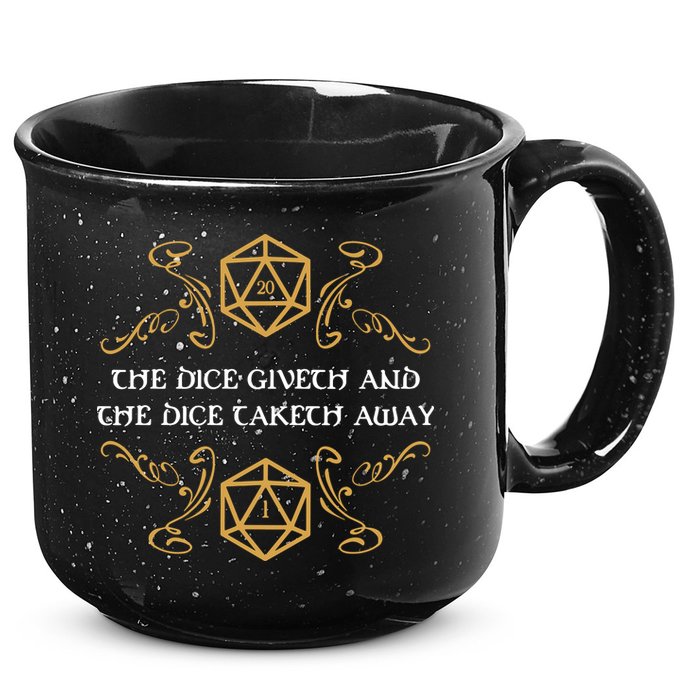The Dice Giveth And Taketh Dungeons And Dragons Inspired 15oz Campfire Ceramic Mug
