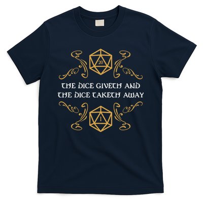 The Dice Giveth And Taketh Dungeons And Dragons Inspired T-Shirt