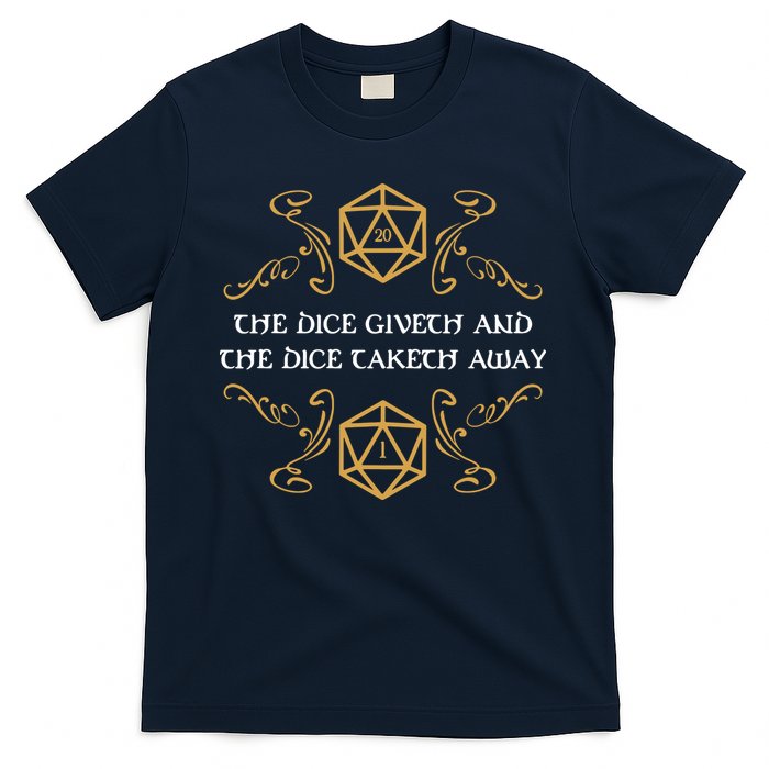 The Dice Giveth And Taketh Dungeons And Dragons Inspired T-Shirt