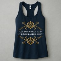The Dice Giveth And Taketh Dungeons And Dragons Inspired Womens Tank Top