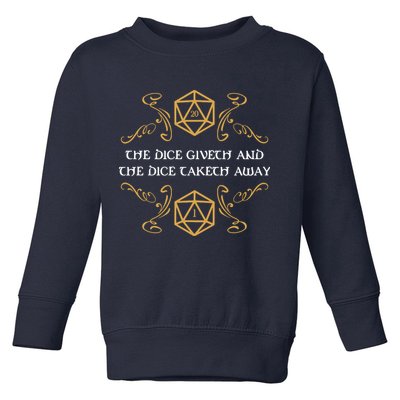 The Dice Giveth And Taketh Dungeons And Dragons Inspired Toddler Sweatshirt