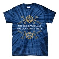 The Dice Giveth And Taketh Dungeons And Dragons Inspired Tie-Dye T-Shirt