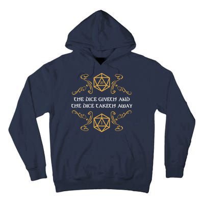 The Dice Giveth And Taketh Dungeons And Dragons Inspired Tall Hoodie