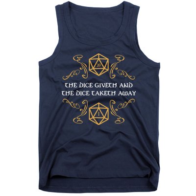 The Dice Giveth And Taketh Dungeons And Dragons Inspired Tank Top