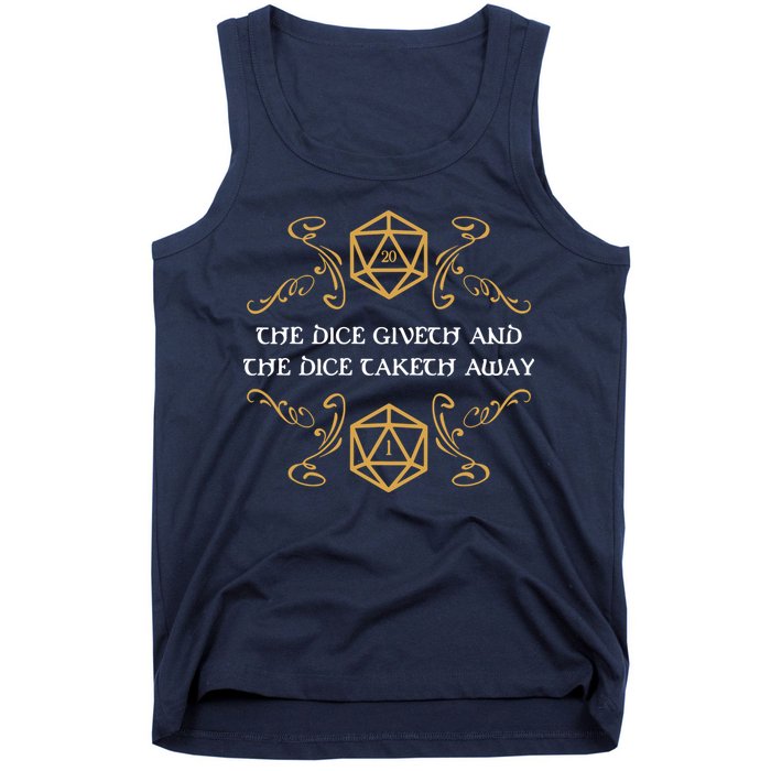 The Dice Giveth And Taketh Dungeons And Dragons Inspired Tank Top