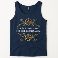 The Dice Giveth And Taketh Dungeons And Dragons Inspired Tank Top