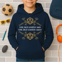 The Dice Giveth And Taketh Dungeons And Dragons Inspired Kids Hoodie