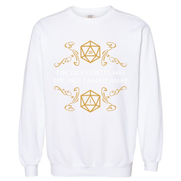 The Dice Giveth And Taketh Dungeons And Dragons Inspired Garment-Dyed Sweatshirt