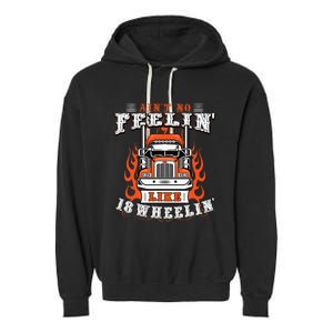 Truck Driver Gift Semi Big Rig Trucking Trailer Truck Garment-Dyed Fleece Hoodie