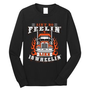 Truck Driver Gift Semi Big Rig Trucking Trailer Truck Long Sleeve Shirt