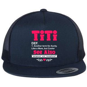 Titi Definition Gift Cool Gift Flat Bill Trucker Hat