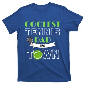 Tennis Dad Gift T-Shirt