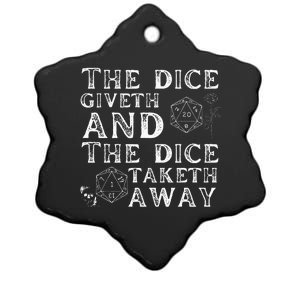 The Dice Giveth And The Dice Taketh Away Ceramic Star Ornament