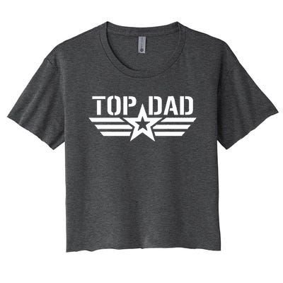 Top Dad Gifts Fathers Day Patriotic Women's Crop Top Tee