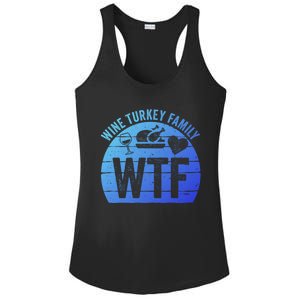 Turkey Day Gift Wtf Wine Turkey Family Thanksgiving Day Funny Gift Ladies PosiCharge Competitor Racerback Tank