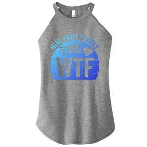 Turkey Day Gift Wtf Wine Turkey Family Thanksgiving Day Funny Gift Women's Perfect Tri Rocker Tank